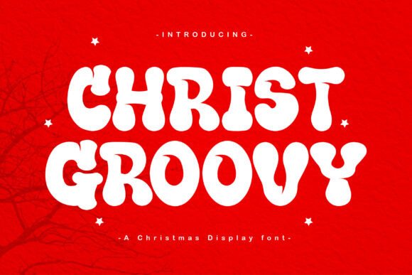 Christ Groovy Font for Festive Editorial Design