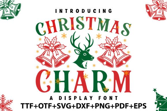 Christmas Charm: The Ultimate Display Font for Festive Design