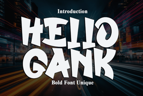 Hello Gank – Bold Display Font for Creative Projects