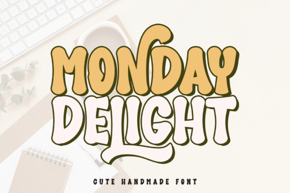 Monday Delight – A Handmade Display Font for Digital Creativity