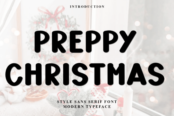Preppy Christmas: The Perfect Display Font for Holiday Creations