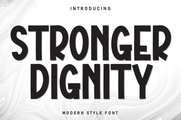 Stronger Dignity: A Modern Display Font for Clean Designs