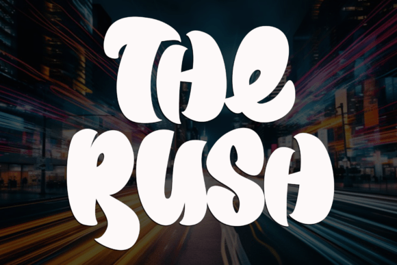 The Rush: A Friendly Display Font for Small Business Branding